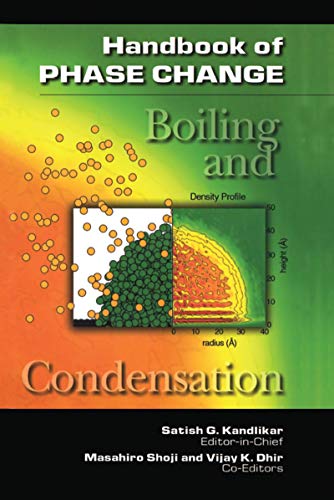 Handbook of Phase Change: Boiling and Condensation