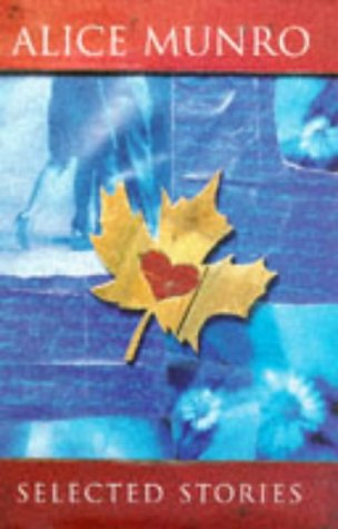 Alice Munro: Selected Stories (Import) 0701165219 Book Cover