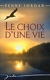  Le choix d\'une vie