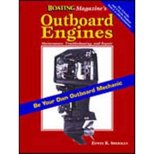 Outboard Engines: Maintenance, Troubleshooting and Repair