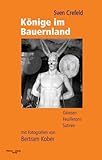  Könige im Bauernland: Glossen · Feuilletons · Satiren
