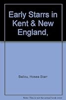 Early Starrs in Kent and New England B0007FXEY2 Book Cover