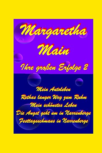 Ihre grossen Erfolge - Margaretha Main - Sammelband 2 (Retha-Reihe) (German Edition)