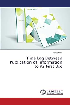Paperback Time Lag Between Publication of Information to its First Use Book