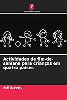 Actividades de fim-de-semana para crianças em quatro países 6205341336 Book Cover