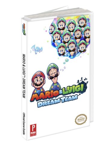 Mario & Luigi Dream Team: Prima Official Game Guide