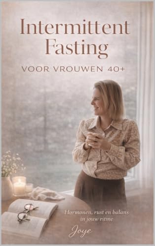 Intermittent fasting voor vrouwen 40+