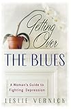 Getting Over the Blues: A Woman's Guide to Fighting Depression