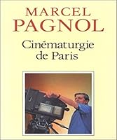 Cinématurgie de Paris : 1939-1966 2877060705 Book Cover