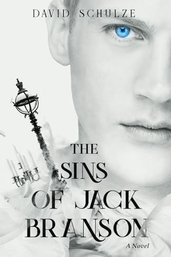 The Sins of Jack Branson: A Novel (Modern Myth Trilogy)