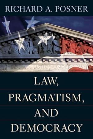 Law, Pragmatism, and Democracy