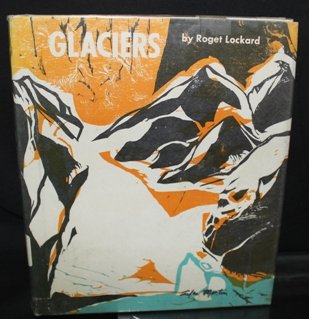 Library Binding Glaciers (The Science is what and why books) Book
