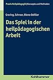 ausbau schroersdyk krefeld  Das Spiel in der heilpädagogischen Arbeit (Praxis Heilpädagogik - Konzepte und Methoden)