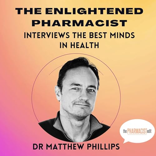 Dr Matthew Phillips: Feeding Your Brain: A Nutritional Approach to Neurological Health