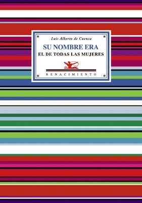 Su Nombre Era el de Todas las Mujeres