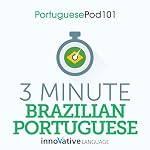 Cover of 3-Minute Brazilian Portuguese - 25 Lesson Series Audiobook