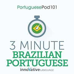 Couverture de 3-Minute Brazilian Portuguese - 25 Lesson Series Audiobook