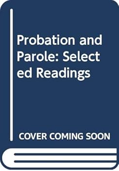 Hardcover Probation and parole;: Selected readings Book