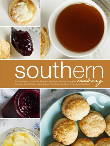 Southern Cooking Memphis to Nashville Cookbook