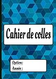  Cahier de colles: cahier à remplir pour les élèves de classes prépas