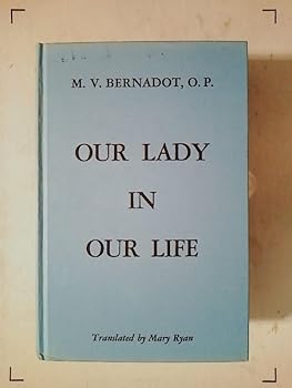 Hardcover Our Lady in Our Life Book