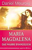 maria magdalena grotte  Maria Magdalena - das wahre Evangelium