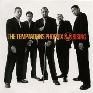 The Temptations Phoenix Rising