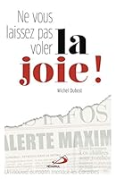 Ne vous laissez pas voler la joie ! 271221479X Book Cover