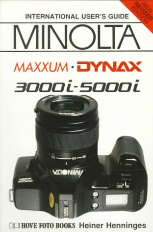 Minolta Dynax/Maxxum 3000I-5000I: In U.S.A. Maxxum 3000I-5000I (Hove User's Guide)