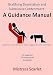 Gratifying Domination and Submissive Contentment: A Guidance Manual