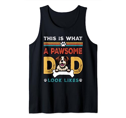 This Is What A Pawsome Dad Look Likes Brittany Dog Dad Camiseta sin Mangas
