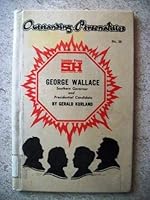 George Wallace: Southern Governor and Presidential Candidate 0871575299 Book Cover