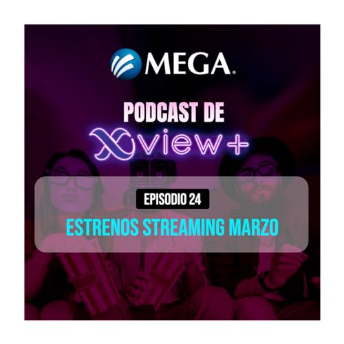 Estrenos Streaming Marzo