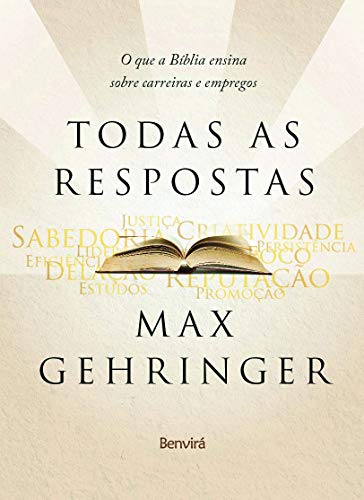 Todas as respostas: O que a Bíblia ensina sobre carreiras e empregos