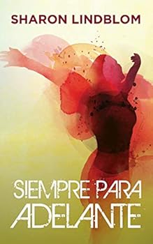Paperback Siempre para adelante [Spanish] Book