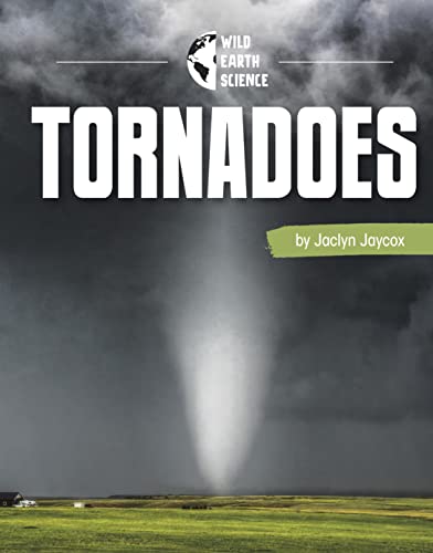 Tornados (Pebble Explore) (Wild Earth Science)