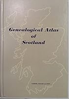 A Genealogical Atlas of Scotland B000H5559Y Book Cover