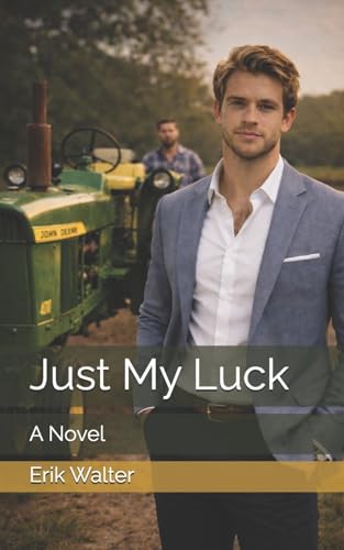 Just My Luck: A Novel