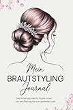 Mein STYLING JOURNAL: Halte alle wichtigen Details deiner Stylings fest und vergiss nie wieder essentielle Informationen deiner Braut. Für eine optimale Vorbereitung und ein perfektes Ergebnis.
