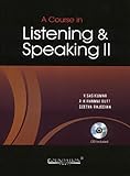  Course in Listening and Speaking: v. II