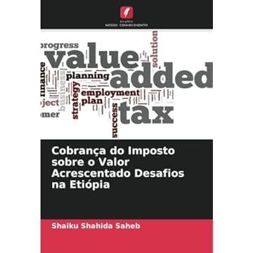 Capa do livro Cobrança do Imposto sobre o Valor Acrescentado Desafios na Etiópia