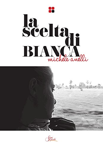  La scelta di Bianca. Con CD Audio