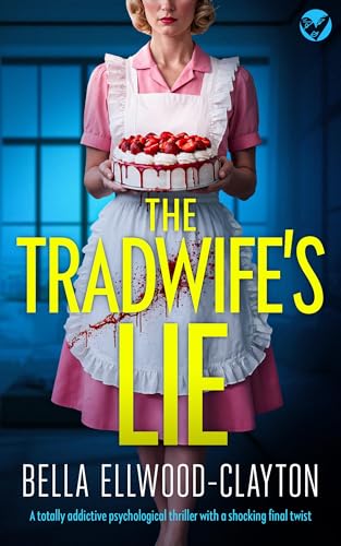 The Tradwife's Lie