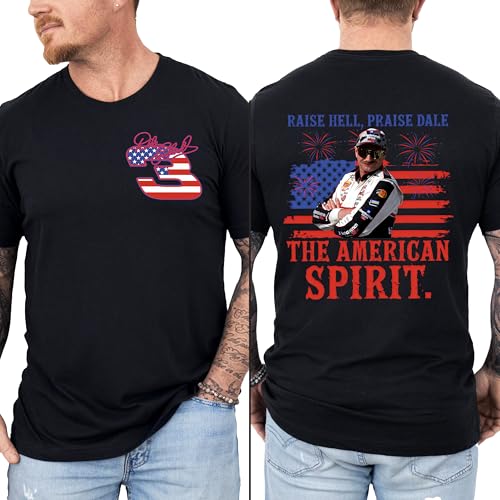 Raise Hell Praise Dale Shirt Dale Earhardt Inspired Shirt American Spirit Racing Tee 4th of July Racing Fan Shirt (US Alpha Large Black)