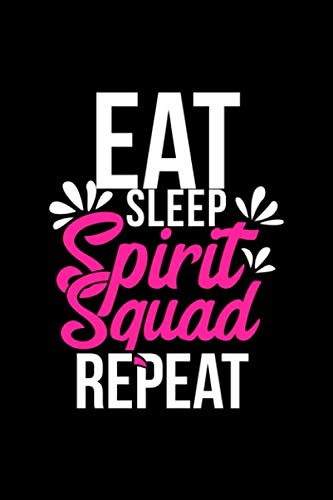 Eat Sleep Spirit Squad Repeat: Journal Diary Agenda Tagebuch Diario: 150 Pages for Creative Writing, Journaling & Drawing ACE064