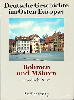 Hardcover Deutsche Geschichte im Osten Europas: Bohmen und Mahren [German] Book