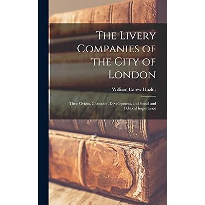 The Livery Companies of the City of London