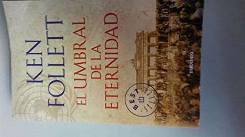 El umbral de la eternidad (The Century 3) El umbral de la eternidad (The Century 3)