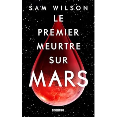 Le Premier Meurtre sur Mars