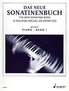 Das Neue sonatinen libro 1 – arrangiamento per pianoforte [Note musicali/holzweißig] Compositore: Frey Martin